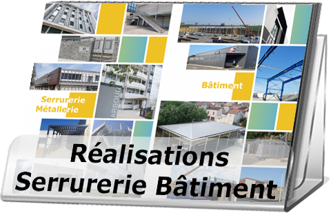 Réalisations Serrurerie Métallerie Bâtiment